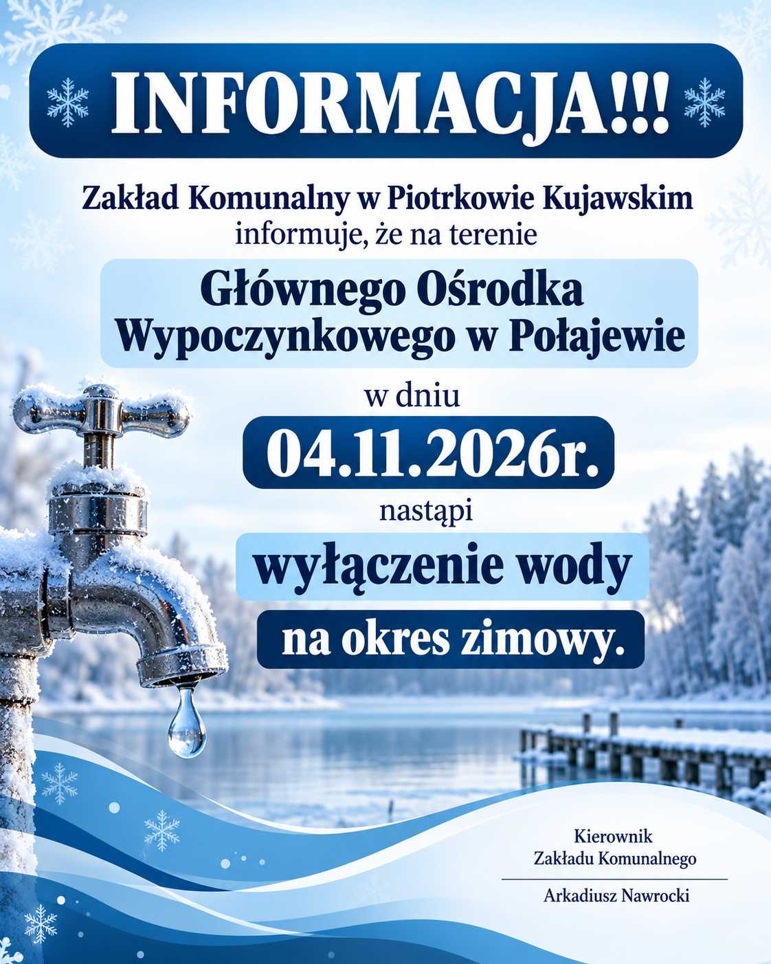 Informacja o wyłączeniu wody na okres zimowy na terenie Głównego Ośrodka Wypoczynkowego w Połajewie